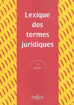 Lexique des termes juridiques 2005