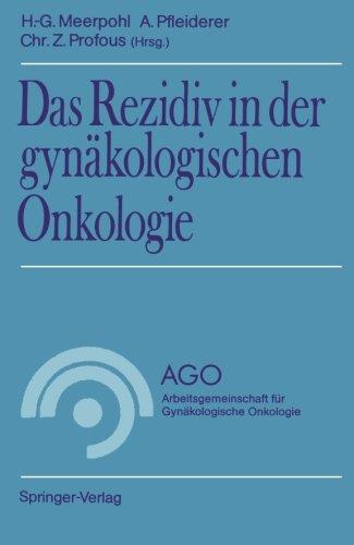 Das Rezidiv in der gynäkologischen Onkologie (German Edition)