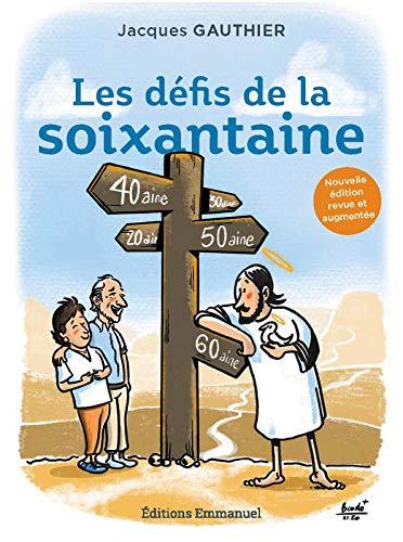 Les défis de la soixantaine