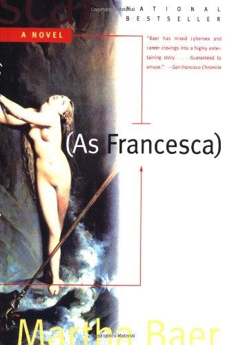 As Francesca. Inez an Francesca, engl. Ausgabe. Im Netz der Begierde, engl. Ausgabe: A Novel