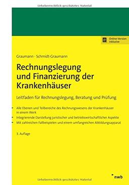 Rechnungslegung und Finanzierung der Krankenhäuser: Leitfaden für Rechnungslegung, Beratung und Prüfung.