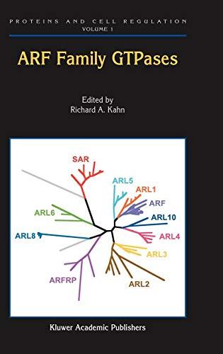 ARF Family GTPases (Proteins and Cell Regulation (1), Band 1)