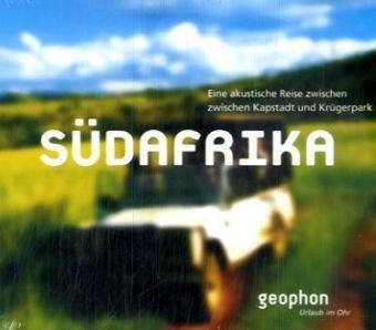 Südafrika: Eine akustische Reise zwischen Kapstadt und Krügerpark