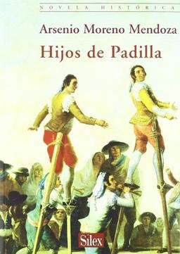 Hijos de Padilla (Novela Histórica)