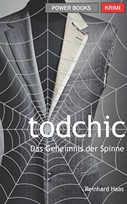 todchic: Das Geheimnis der Spinne