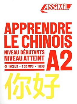 Apprendre le chinois : niveau débutants : niveau atteint A2