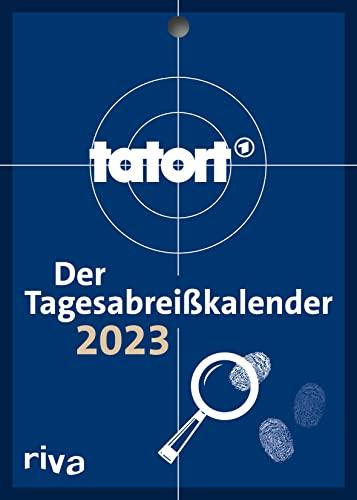 Tatort – Der Tagesabreißkalender 2023: Der offizielle Kalender zur beliebten Kult-Krimireihe im Ersten. Das perfekte Geschenk für alle Tatort-Fans