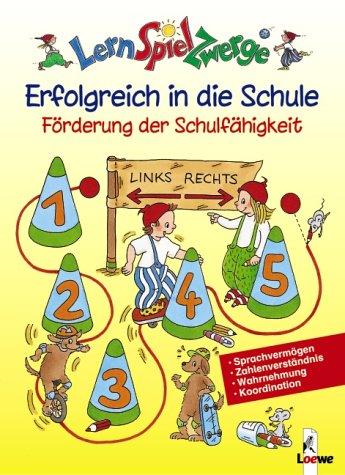 Erfolgreich in die Schule - Förderung der Schulfähigkeit