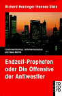 Endzeit-Propheten oder Die Offensive der Antiwestler