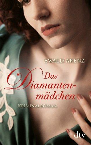 Das Diamantenmädchen: Roman