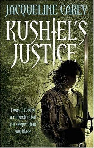 Kushiel's Justice (Treason's Heir)