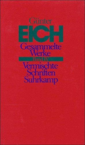 Gesammelte Werke in vier Bänden. Revidierte Ausgabe: Band IV: Vermischte Schriften