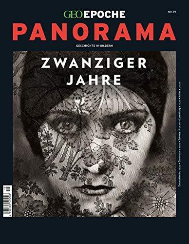 GEO Epoche PANORAMA / GEO Epoche PANORAMA 19/2020 Die zwanziger Jahre: Geschichte in Bildern