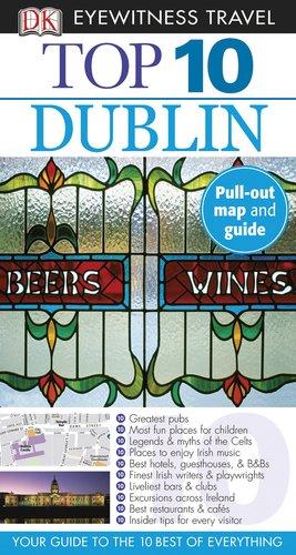 Top 10 Dublin (Eyewitness Top 10 Travel Guide)