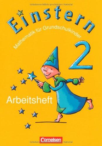 Einstern - Bisherige Ausgabe: Band 2 - Arbeitsheft: Mathematik für Grundschulkinder