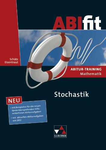 ABIfit Stochastik: Abitur-Training Mathematik