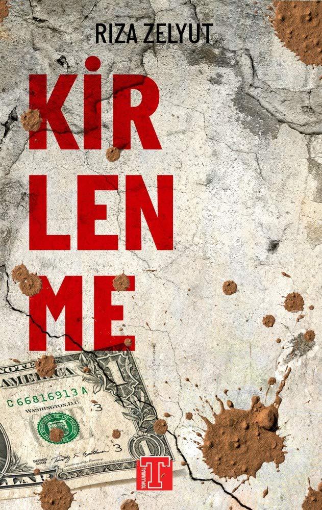 Kirlenme [Paperback] Toplumsal Kitap [Paperback] R?za Zelyut