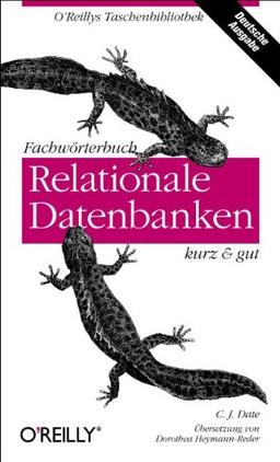 Fachwörterbuch Relationale Datenbanken - kurz & gut