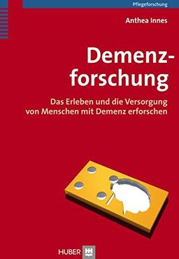 Demenzforschung: Das Erleben und die Versorgung von Menschen mit Demenz erforschen