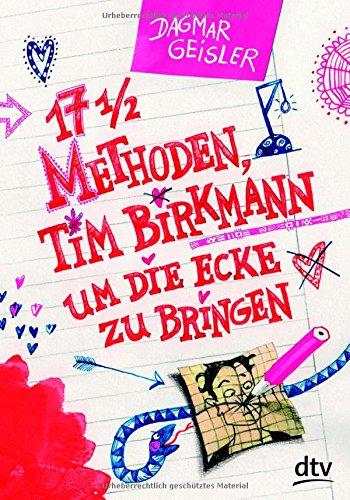 Siebzehneinhalb Methoden, Tim Birkmann um die Ecke zu bringen: Comic-Roman