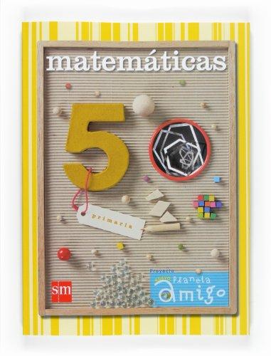 Nuevo Planeta amigo, matemáticas, 5 Educación Primaria