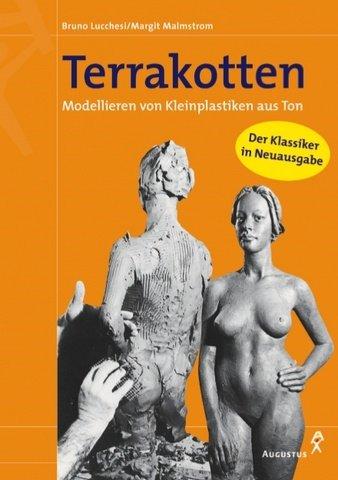 Terrakotten. Modellieren von Kleinplastiken aus Ton