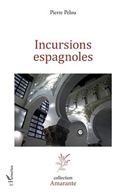 Incursions espagnoles