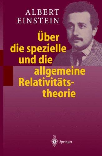 Über die spezielle und die allgemeine Relativitätstheorie