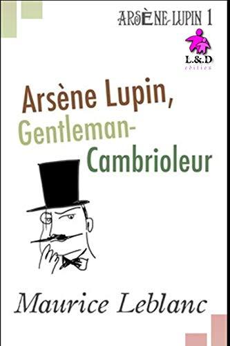 Arsène Lupin, Gentleman-Cambrioleur: Arsène Lupin, Gentleman-Cambrioleur 1