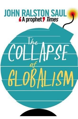 The Collapse of Globalism: And the Reinvention of the World