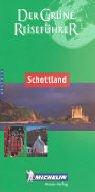 Schottland: Reise- und Sehenswürdigkeitenführer (Michelin Green Tourist Guides (German))