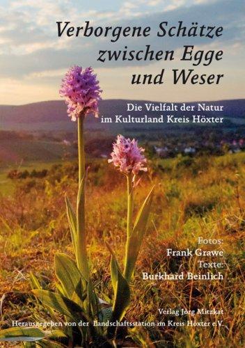 Verborgene Schätze zwischen Egge und Weser: Die Vielfalt der Natur im Kulturland Kreis Höxter