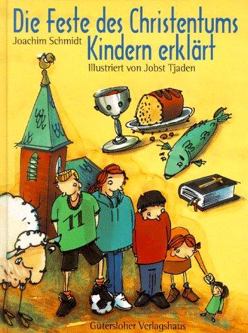 Die Feste des Christentums Kindern erklärt