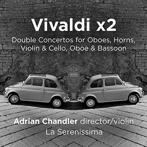 Vivaldi X 2-Double Concertos