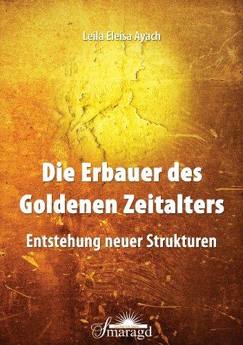 Die Erbauer des Goldenen Zeitalters: Entstehung neuer Strukturen