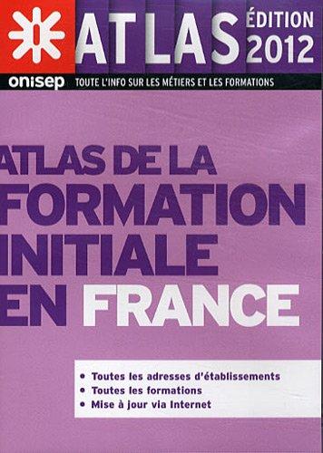 Atlas de la formation initiale en France (1Cédérom)