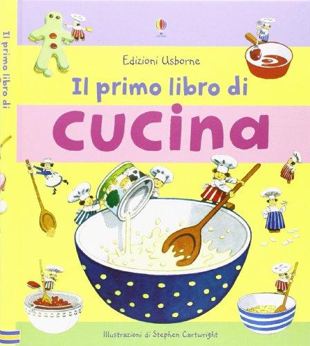 Il primo libro di cucina