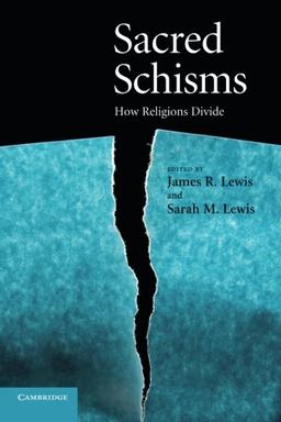 Sacred Schisms: How Religions Divide