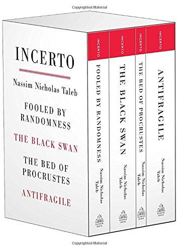 Incerto: Fooled by Randomness   The Black Swan   The Bed of Procrustes    Antifragile