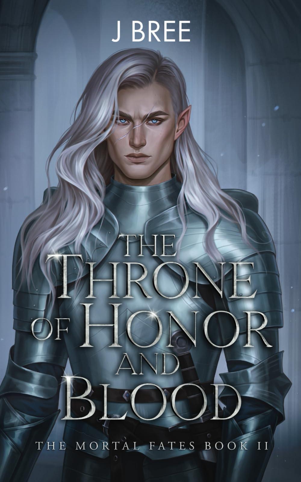 The Throne of Honor and Blood (The Mortal Fates, Band 2)