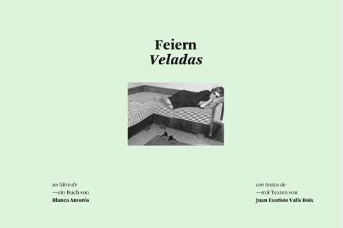 Feiern – Veladas