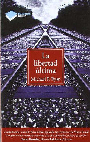 La libertad última (Ficcion)