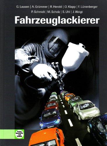 Fahrzeuglackierer: Lehrbuch