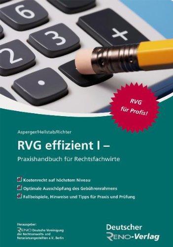 RVG effizient I: Praxishandbuch für Rechtsfachwirte