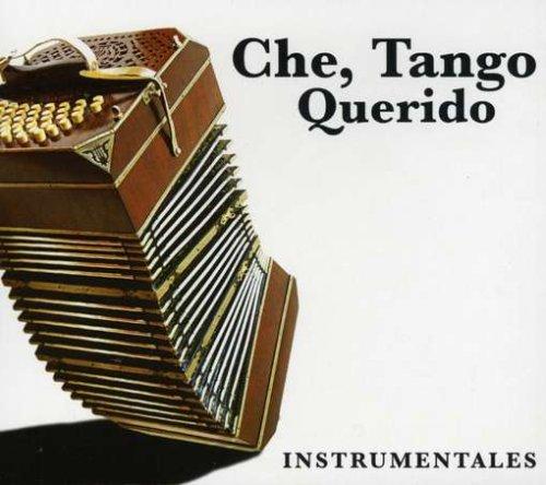 Che,Tango Querido Instrumental