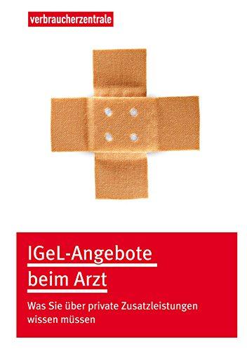 IGeL-Angebote beim Arzt: Was Sie über private Zusatzleistungen wissen müssen