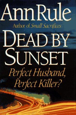 Dead by Sunset: Perfect Husband, Perfect Killer?