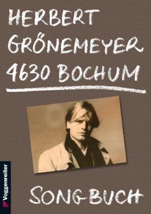 Songbuch Herbert Grönemeyer, 4630 Bochum