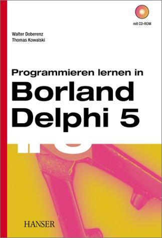 Programmieren lernen in Borland Delphi 5