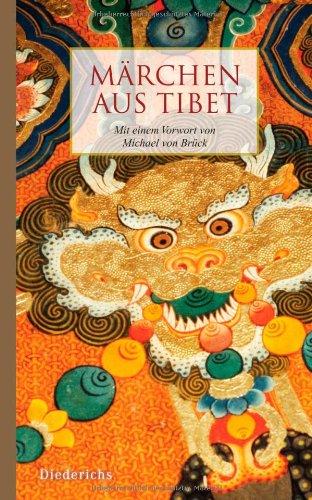 Märchen aus Tibet: Mit einem Vorwort von Michael von Brück